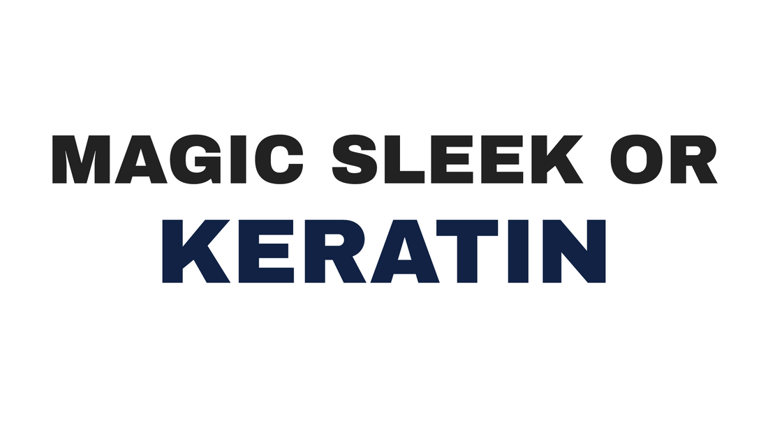 Should You Get Magic Sleek or Keratin? Here's How We Help You Decide